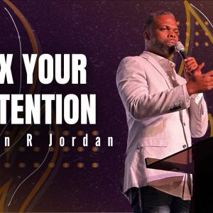 The Acts of The Holy Spirit: Fix Your Attention